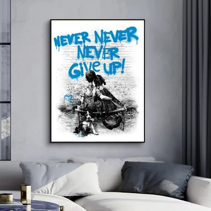 Modern Bansky Never Give up Canvas Painting Graffiti Art Posters and Prints Wall Art Picture for Living Room Decoration Cuadros