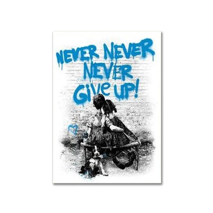 Modern Bansky Never Give up Canvas Painting Graffiti Art Posters and Prints Wall Art Picture for Living Room Decoration Cuadros