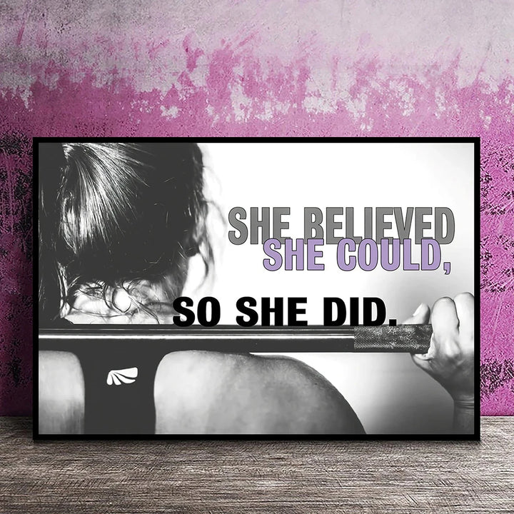 Fitness She Believed She Could So She Did Poster Gym Lovers Wall Art