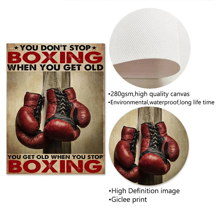 Boxing Art Posters and Prints Canvas Boxing You Get Old Poster