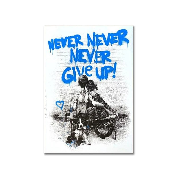 Modern Bansky Never Give up Canvas Painting Graffiti Art Posters and Prints Wall Art Picture for Living Room Decoration Cuadros